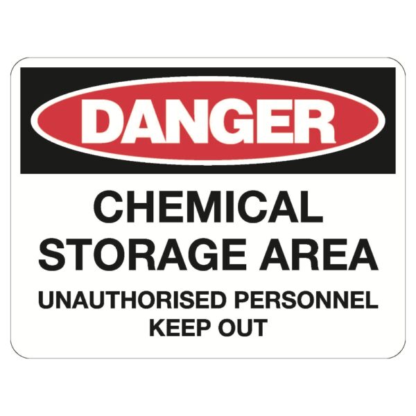 Danger Chemical Storage Area Unauthorised Personnel Keep Out Sign - Metal - 600 x 450