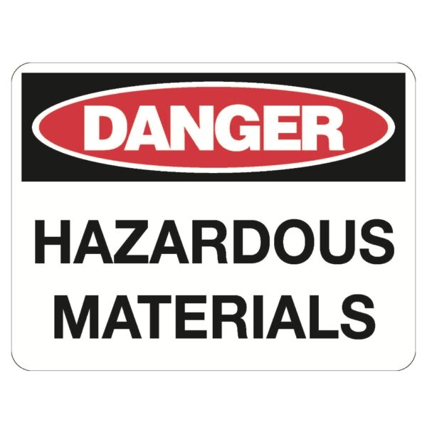 Danger Hazardous Materials Sign - Metal - 600 x 450