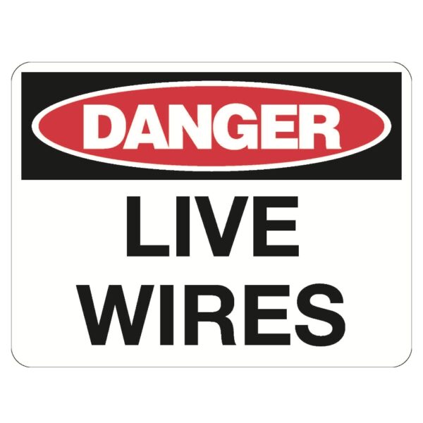 Danger Live Wires Metal 600 x 450