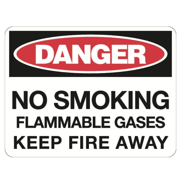 Danger No Smoking Flammable Gases Keep Fire Away Sign - Metal - 600 x 450