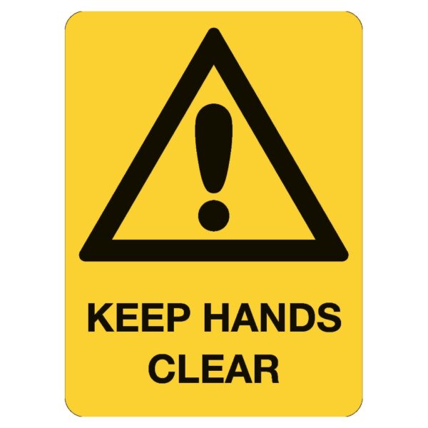 Keep Hands Clear Sign - Self Adhesive - 300 x 225