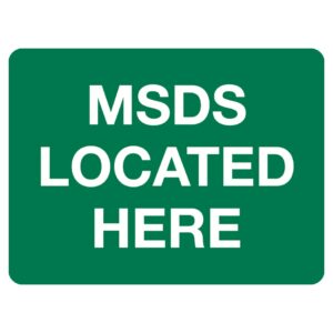 MSDS Located Here Sign - Metal - 600 x 450