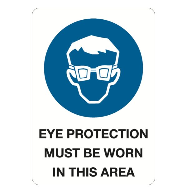 Eye Protection Must Be Worn In Area REFL. Metal 600 x 450