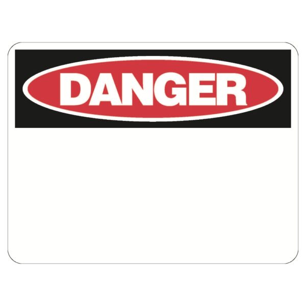 Danger Blank Sign - Metal 450 x 300