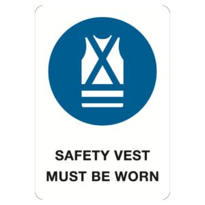 Safety Vest Must Be Worn Sign - Metal - 600 x 450