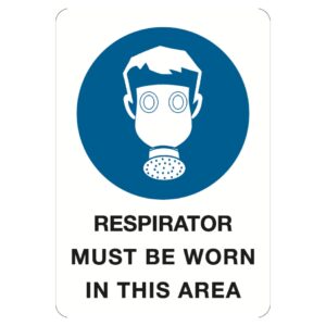 Respirator Must Be Worn In This Area Sign - Poly - 600 x 450