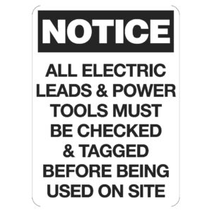 Notice All Electric Leads & Power Tools Sign - Metal - 600 x 450
