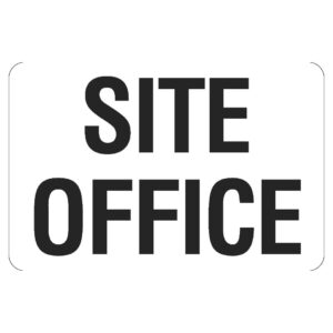 Site Office Sign - Poly 600 x 450
