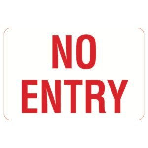 No Entry Sign - Metal - 600 x 450