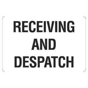 Receiving And Dispatch Sign - Metal - 600 x 450